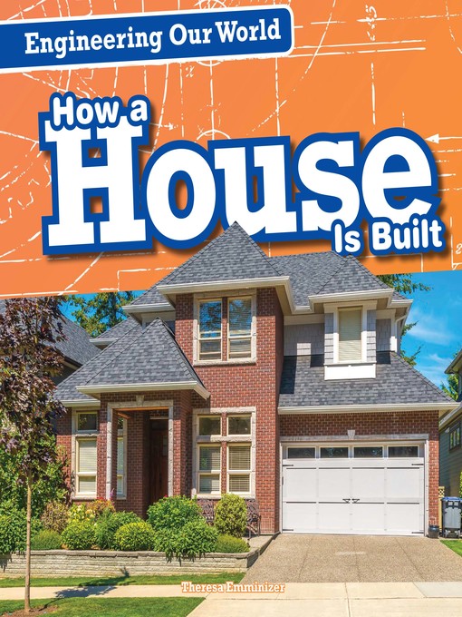 Title details for How a House is Built by Theresa Emminizer - Available